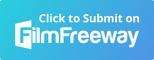 Click to Submit on FilmFreeway